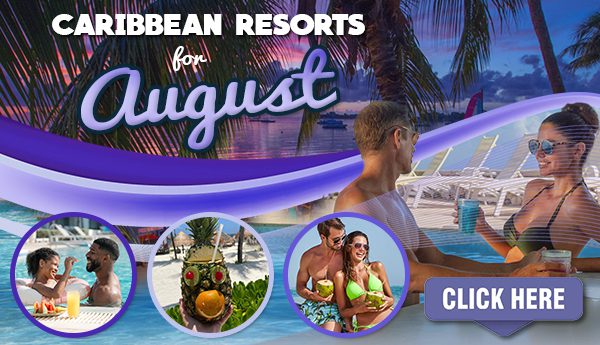 caribbean resorts for august summer vacation ideas
