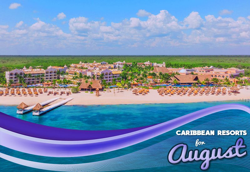 top-notch caribbean resorts for august excellence riviera cancun mexico tropical travel tips