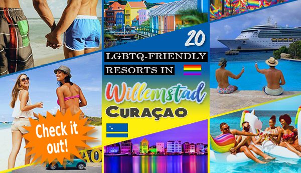 lgbtq-friendly hotels in willemstad curaçao gay vacation ideas