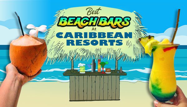 best beach bars at caribbean resorts all-inclusive vacation ideas