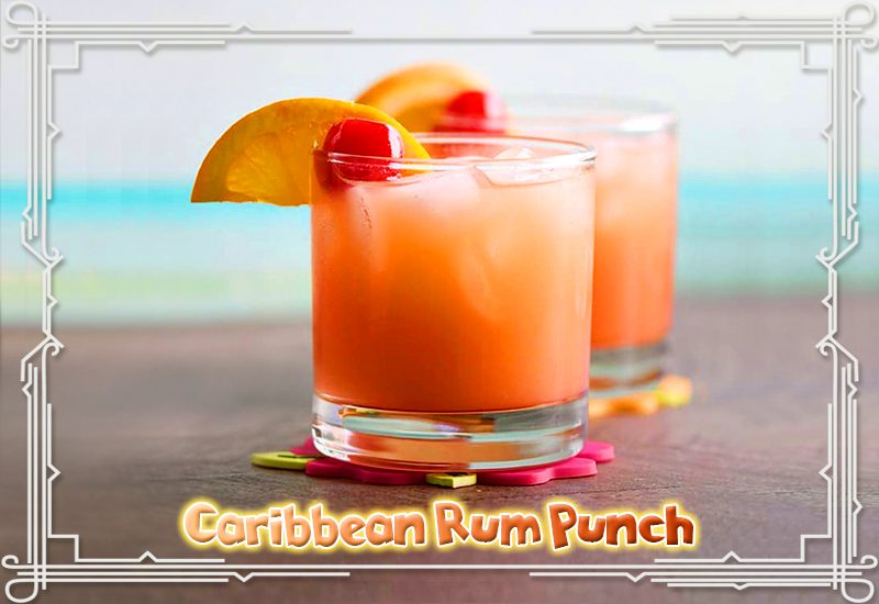 greatest caribbean rum punch best alcohol ever