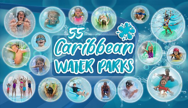 caribbean water parks best places for a family vacation