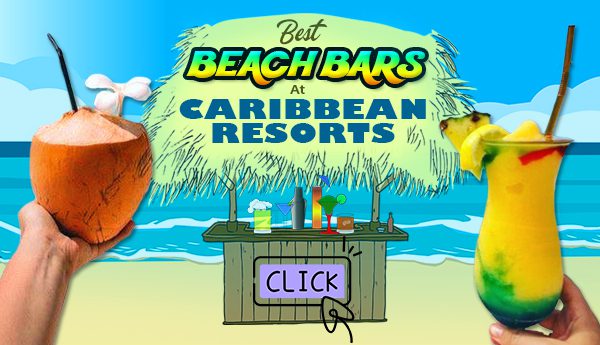 beach bars at caribbean resorts top tropical travel tips