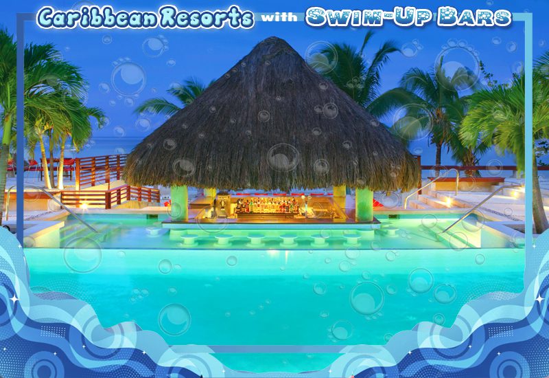 hottest caribbean resorts with swim-up bars couples swept away jamaica all-inclusive travel tips