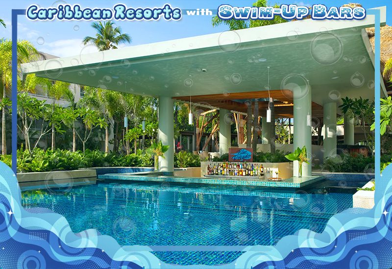 finest caribbean resorts with swim-up bars dreams royal beach dominican republic