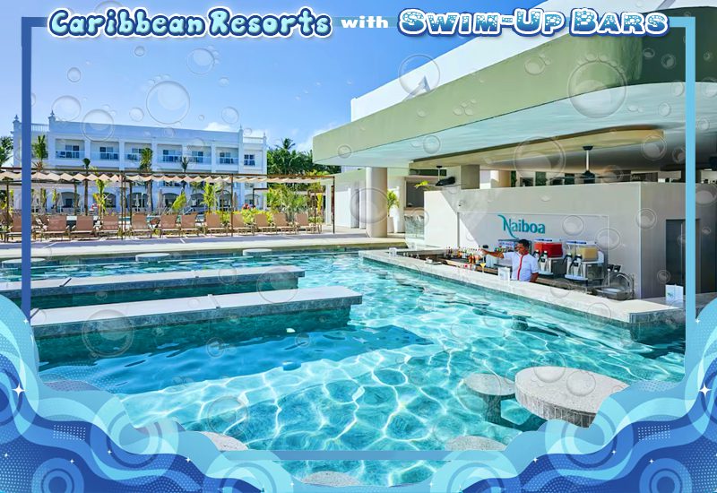 top-tier caribbean resorts with swim-up bars riu palace bavaro dominican republic