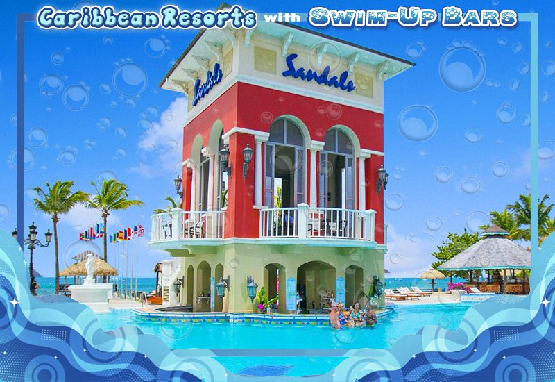 outstanding caribbean resorts with swim-up bars sandals grande st lucian st lucia