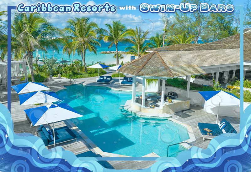 best caribbean resorts with swim-up bars sandals royal bahamian bahamas couples-only escape ideas