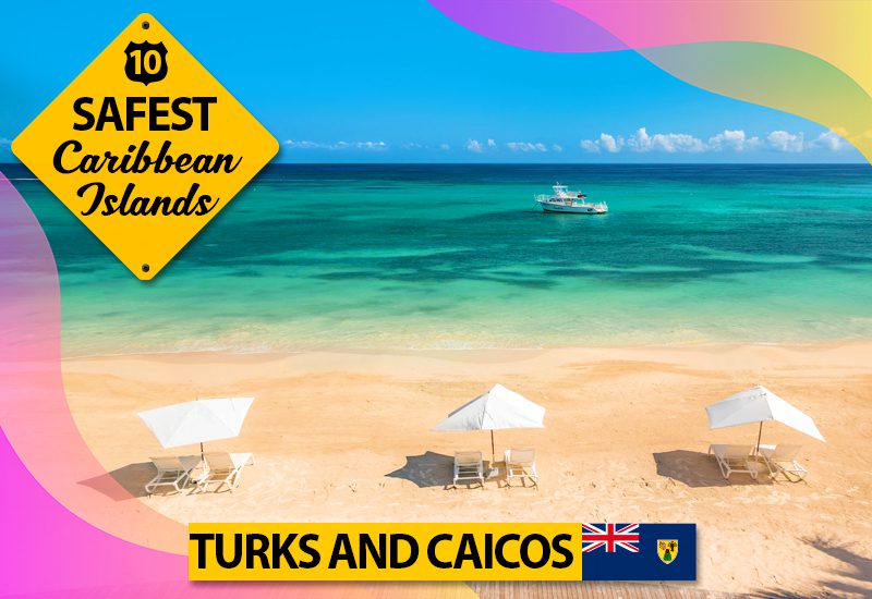 safest caribbean islands turks and caicos tropical travel tips