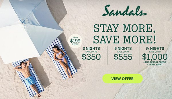sandals stay more save more best all-inclusive getaway deals
