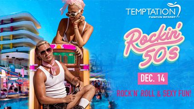 swinger parties temptation cancun resort rockin 50's mexico adult getaway