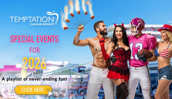 temptation cancun resort mexico special events adult mexico vacation