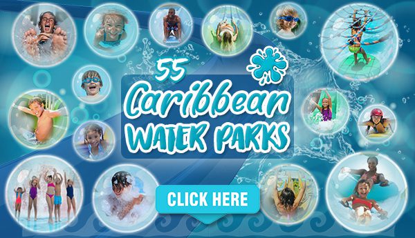 caribbean water parks kid-friendly vacation ideas