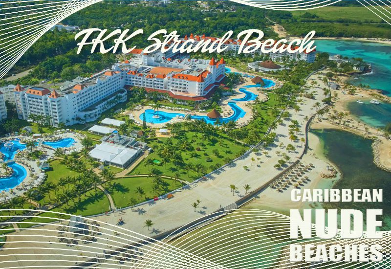 finest caribbean nude beaches fkk strand beach at bahia principe grand jamaica