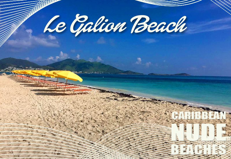 best caribbean nude beaches le galion beach st martin naturist getaway ideas