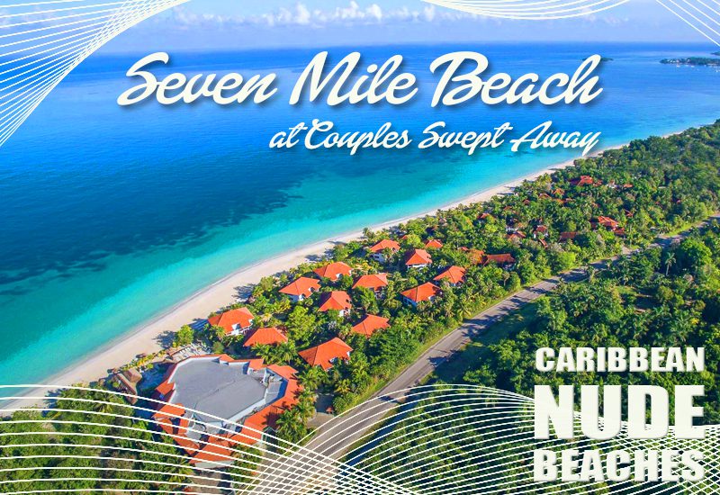 top-rated caribbean nude beaches seven mile beach at couples swept away jamaica