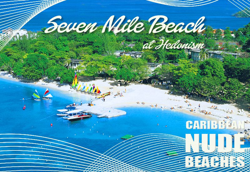 greatest caribbean nude beaches seven mile beach at hedonism negril jamaica