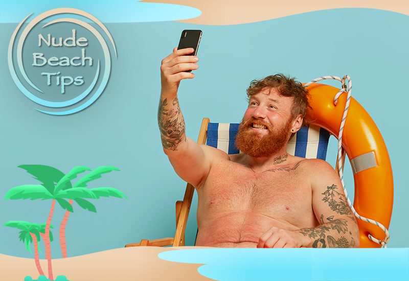 top-rated nude beach tips don’t take pictures