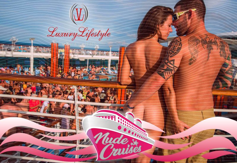 nude cruises llv club luxury lifestyle vacations