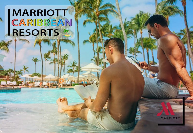 nicest marriott caribbean resorts are all of the marriott's lgbtq-friendly